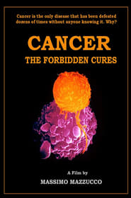 Cancer: The forbidden cures