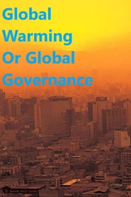 Global Warming or Global Governance?